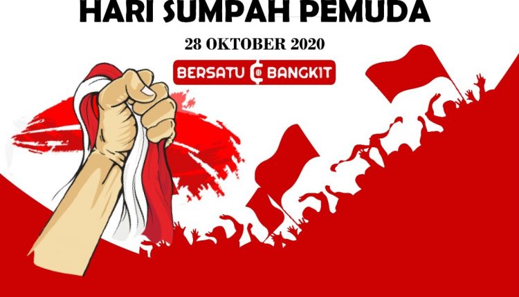 Bersatu dan Bangkit di Hari Sumpah Pemuda 28 Oktober 2020