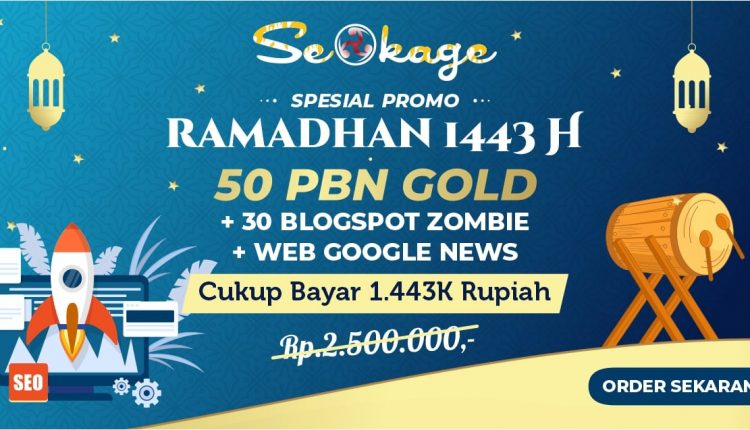 Paket Promo PBN Spesial Ramadhan 1443 H Gratis backlink dari web Google News