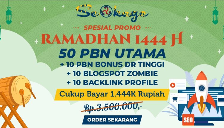 Paket Promo Backlink PBN Spesial Ramadhan 1444 H