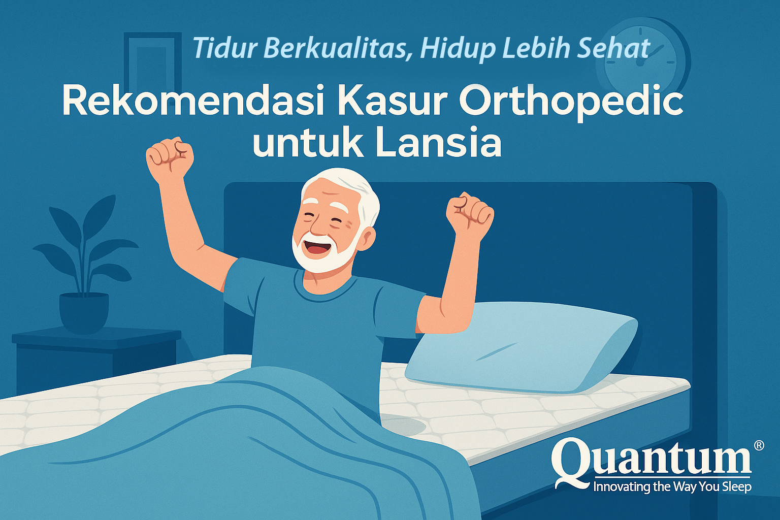 Tidur Berkualitas, Hidup Lebih Sehat