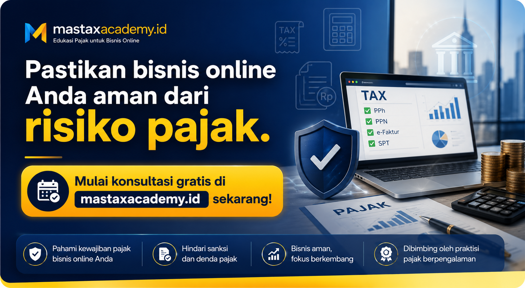 Pastikan bisnis online Anda aman dari risiko pajak. Mulai konsultasi gratis di mastaxacademy.id sekarang